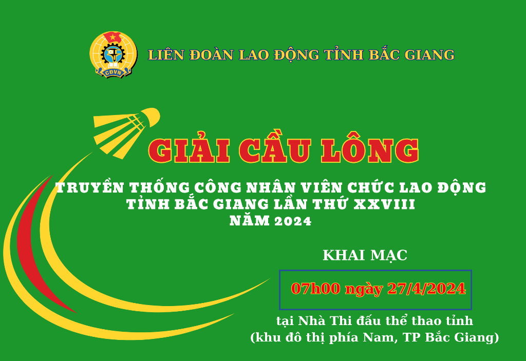 Sắp diễn ra Giải cầu lông công nhân viên chức lao động tỉnh Bắc Giang lần thứ XXVIII - năm 2024